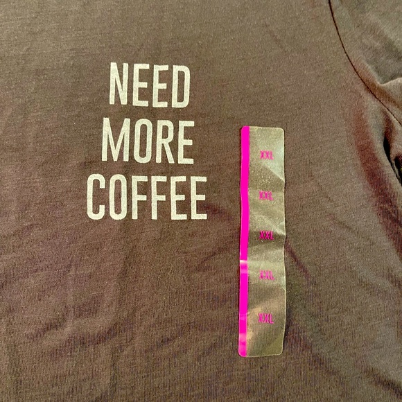 Women’s XXL “Need More Coffee” T Shirt - Picture 2 of 3